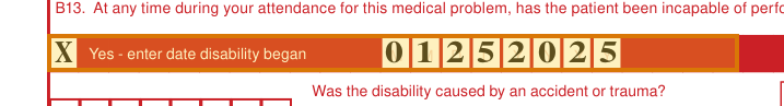 The region of the sample Attending Physician Statement containing Date disability began, with the extracted value outlined