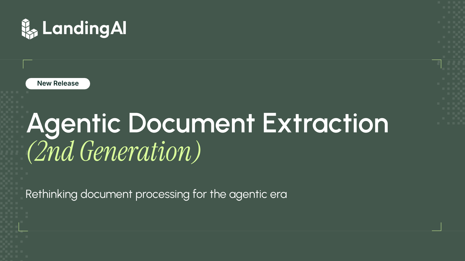 Introducing Agentic Document Extraction, 2nd Generation
