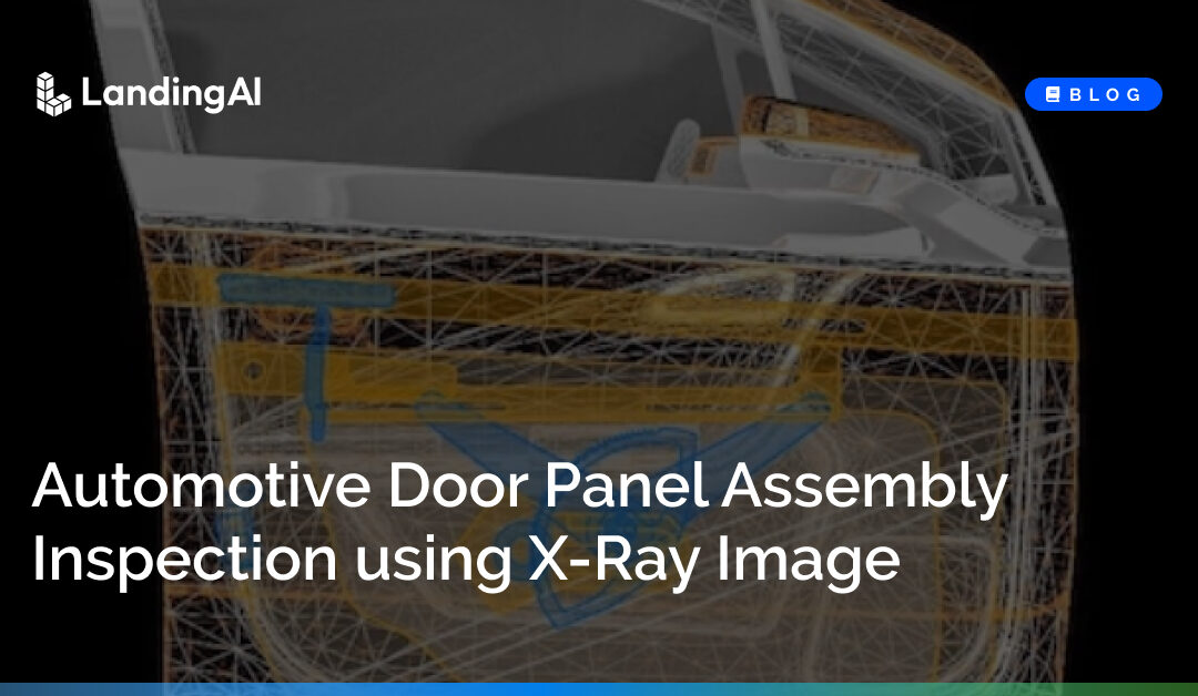 Automotive Door Panel Assembly Inspection using X-Ray Image