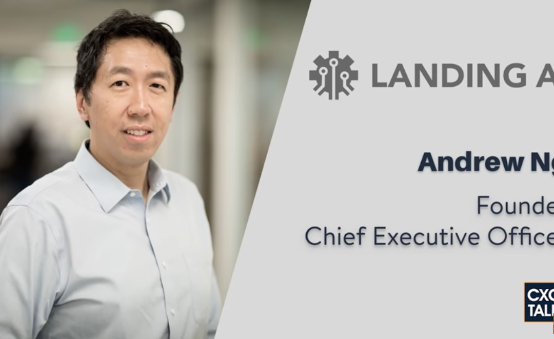 Andrew Ng: Enterprise AI Strategy (with Landing AI) – CxOTalk #365