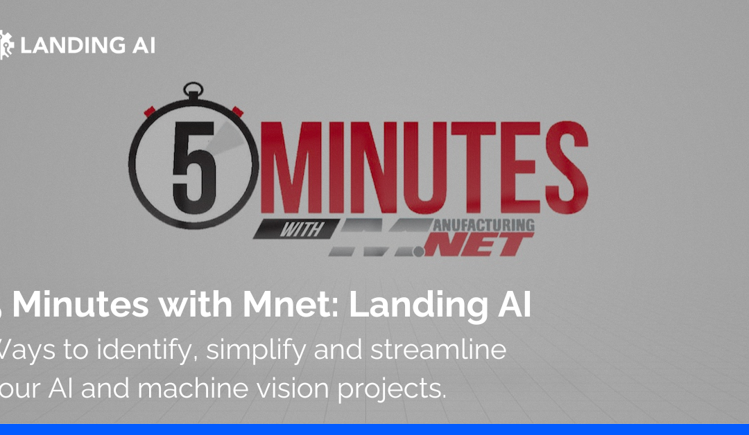 5 Minutes with Mnet: Landing AI