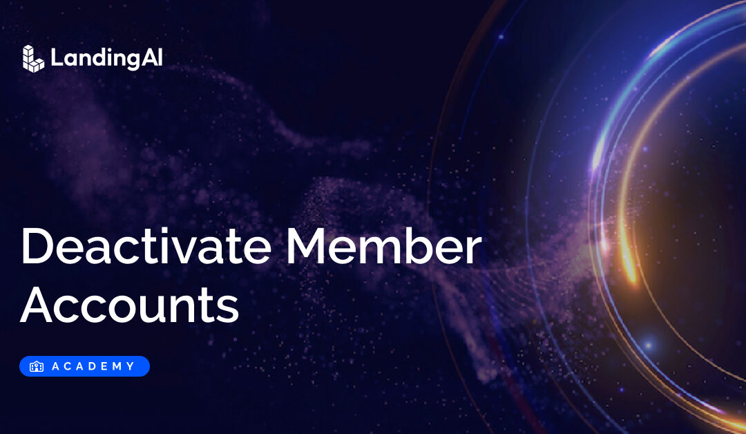 Deactivate Member Accounts