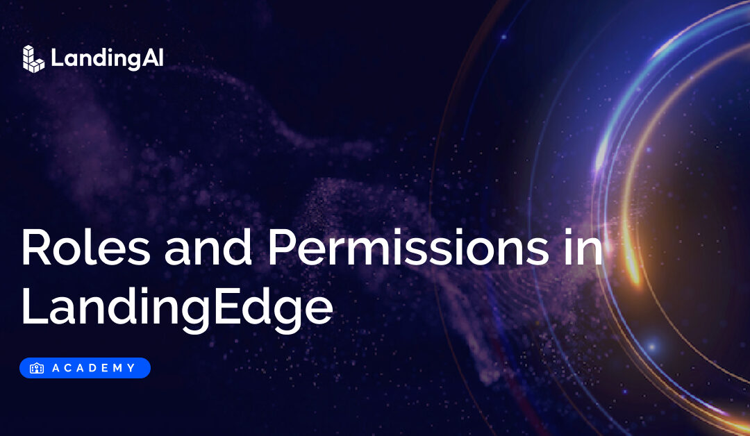 Roles and Permissions in LandingEdge