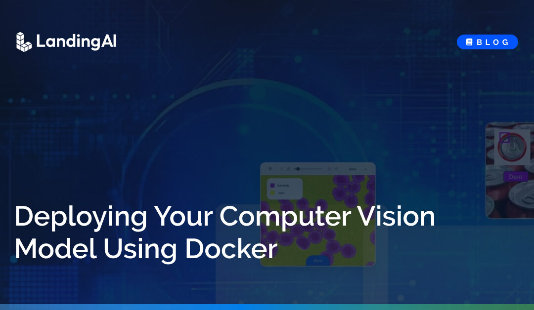 Deploying Your Computer Vision Model Using Docker