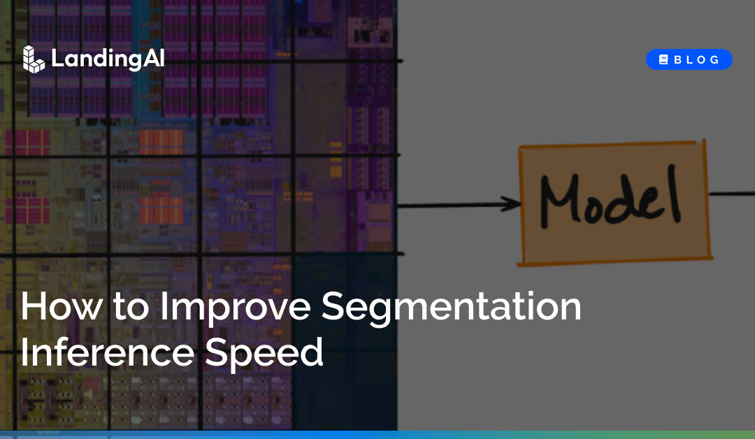 How to Improve Segmentation Inference Speed