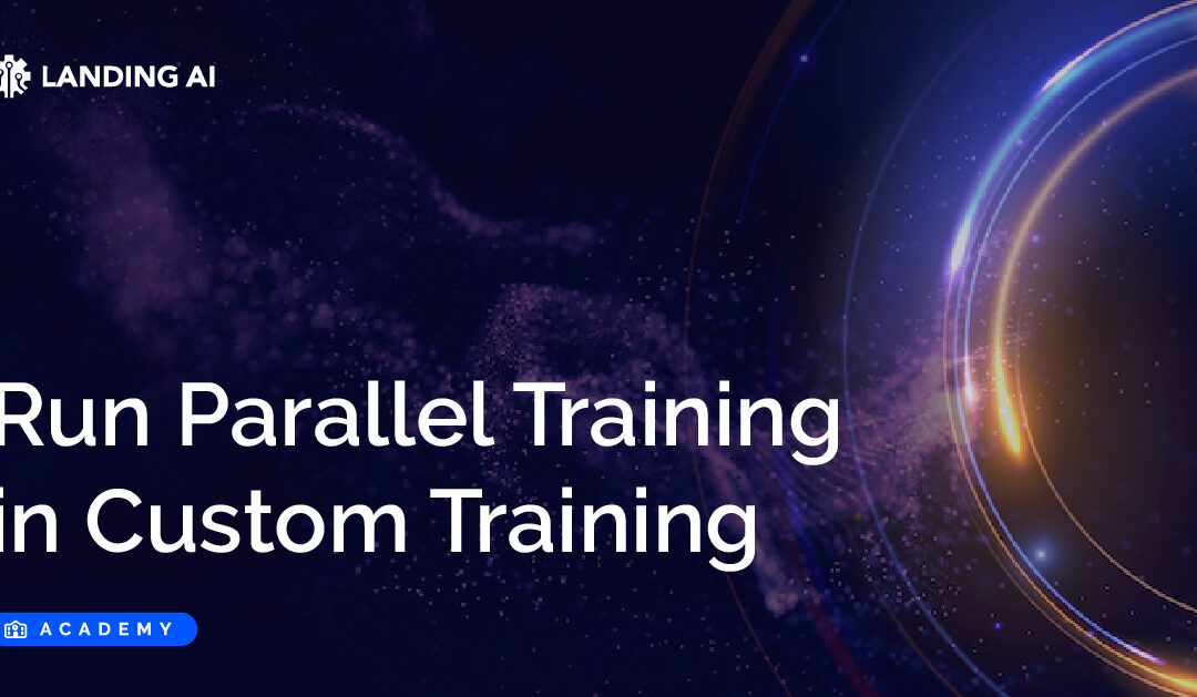 Run Parallel Training in Custom Training