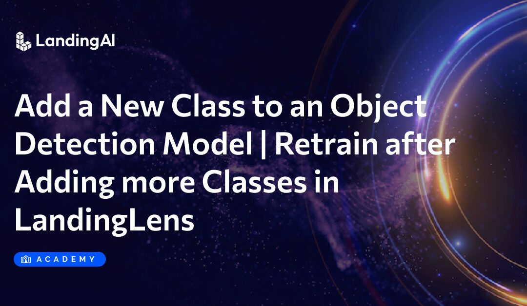 Retrain after Adding more Classes in LandingLens