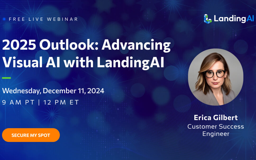 2025 Outlook: Advancing Visual AI with LandingAI