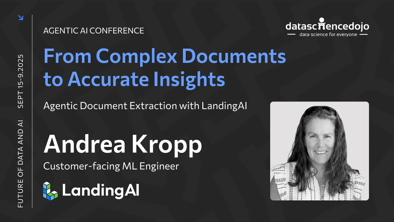 Promotional graphic for the Agentic AI Conference, taking place September 15–9, 2025. The featured session is titled 'From Complex Documents to Accurate Insights: Agentic Document Extraction with LandingAI.' Speaker: Andrea Kropp, Customer-facing ML Engineer at LandingAI. The design includes a headshot of Andrea Kropp on the right and the LandingAI logo at the bottom left.