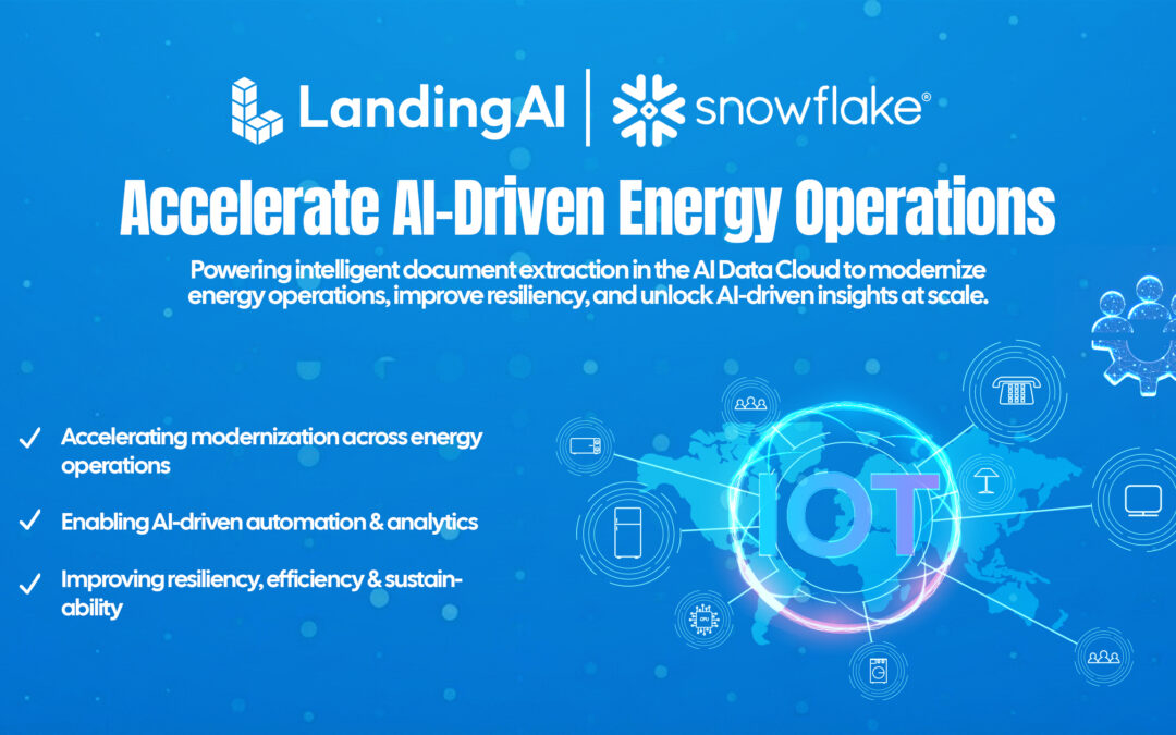 LandingAI Partners with Snowflake to Accelerate AI-Driven Energy Operations
